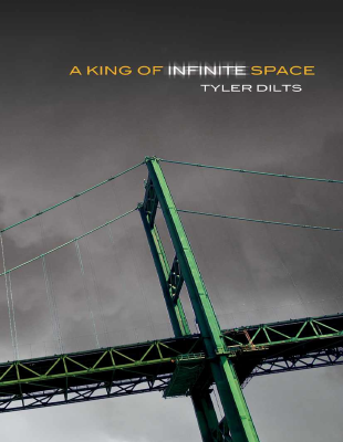A King of Infinite Space - Tyler Dilts.pdf